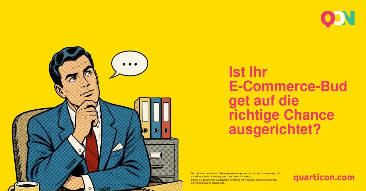 Ist Ihr E-Commerce-Budget auf die richtige Chance ausgerichtet?