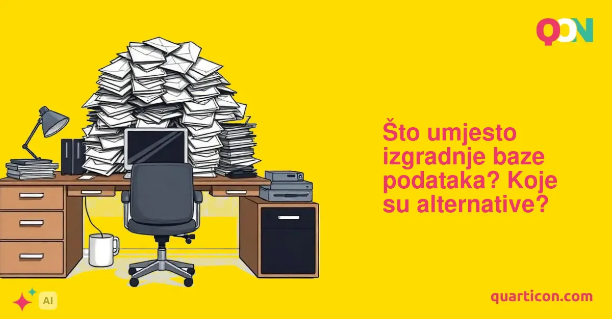 Što umjesto izgradnje baze podataka? Koje su alternative?