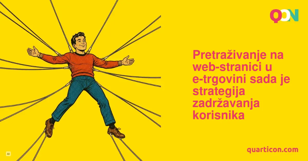 Pretraživanje u e-trgovini sada je strategija zadržavanja korisnika