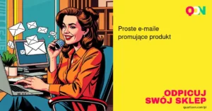 Mailingi produktowe nawet z najprostszym systemem MA
