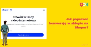 Sklep w Shoper – poprawa konwersji. Sprawdzone metody