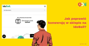 IdoSell – poprawa konwersji. Optymalizacja sklepu