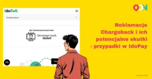 Zabezpieczenie 3DS i przypadki Chargeback w IdoPay – Idosell