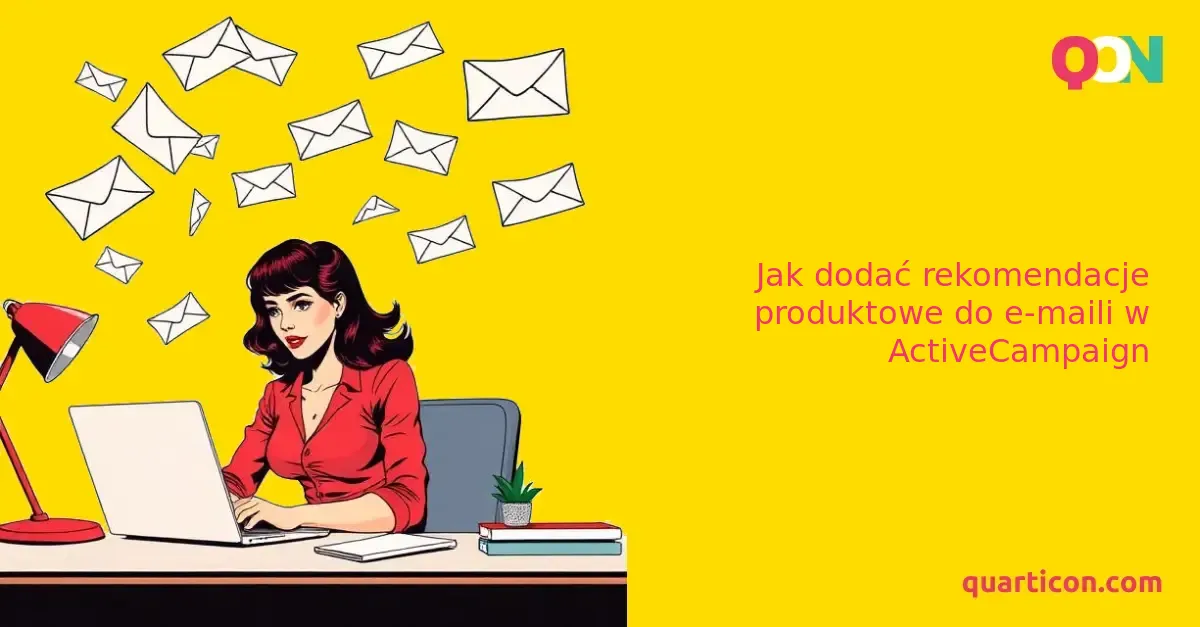 Jak dodać rekomendacje produktowe do emaili w ActiveCampaign