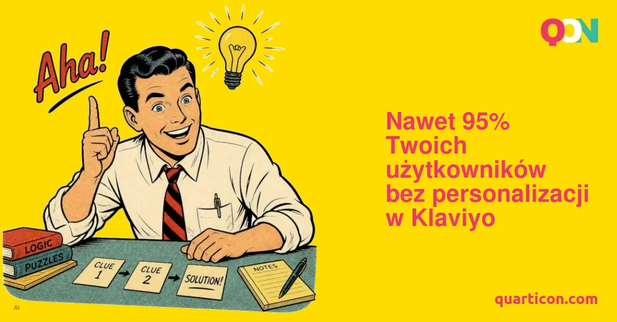 Nawet 95% Twoich użytkowników bez personalizacji w Klaviyo