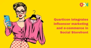 Quarticon integrates influencer marketing and e-commerce