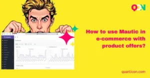 How to use Mautic in e-commerce with product offers?