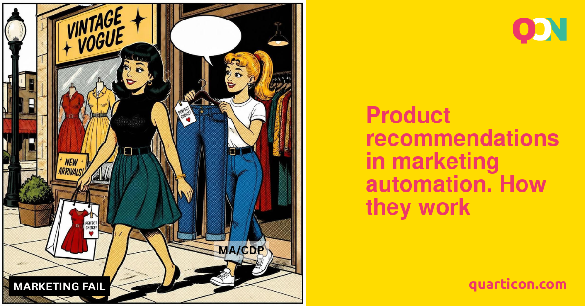 Product recommendations in marketing automation. How they work