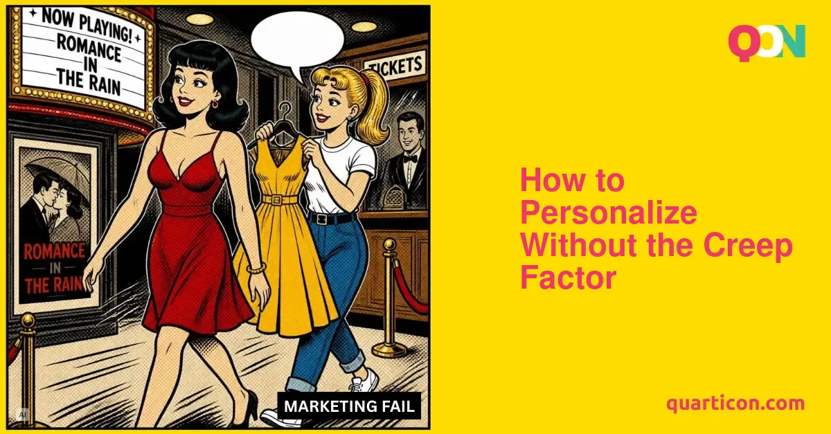 How to Personalize Without the Creep Factor